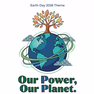 Earth Day theme- Our Power, Our Planet