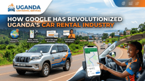 Google revolutionize Uganda car rental industry