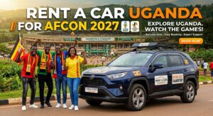 rent a car in Uganda for AFCON 2027